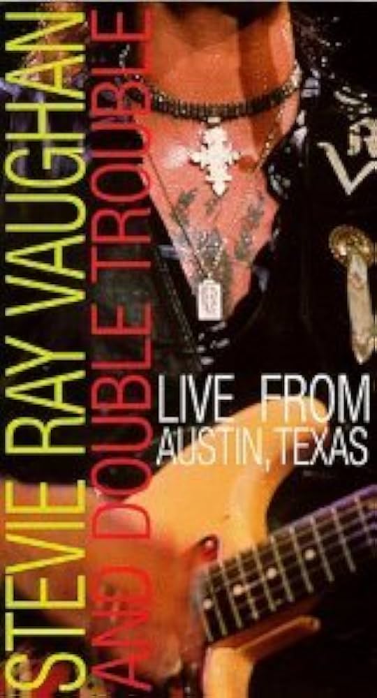 Stevie Ray Vaughan And Double Trouble: Live From Austin